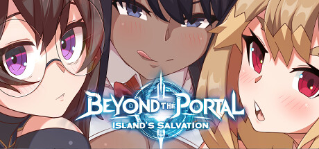 新作[亚洲风RPG] 传送门之外：孤岛救赎 Beyond the Portal: Island’s Salvation v2.4 官中步兵版 [580M]-ACG游戏姬