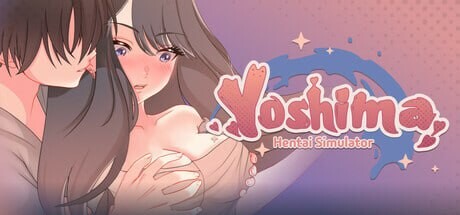 新作[互动SLG/同居/动态] 吉岛：合租生活 Yoshima: Hentai Simulator 官中步兵版 [3.5G]-ACG游戏姬