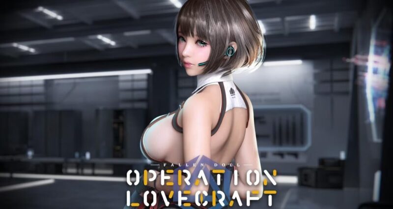 破解版[大型互动3D/动态] 堕落玩偶 爱欲行动 Fallen Doll Operation Lovecraft v0.4.9 STEAM官中步兵版 [9.70G]-ACG游戏姬