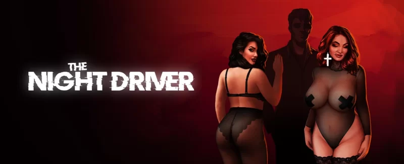 新汉化[欧美SLG/3D作品/动态] 夜间司机 The Night Driver v1.4 精翻汉化版+自带全回想解放 [4.20G]-ACG游戏姬