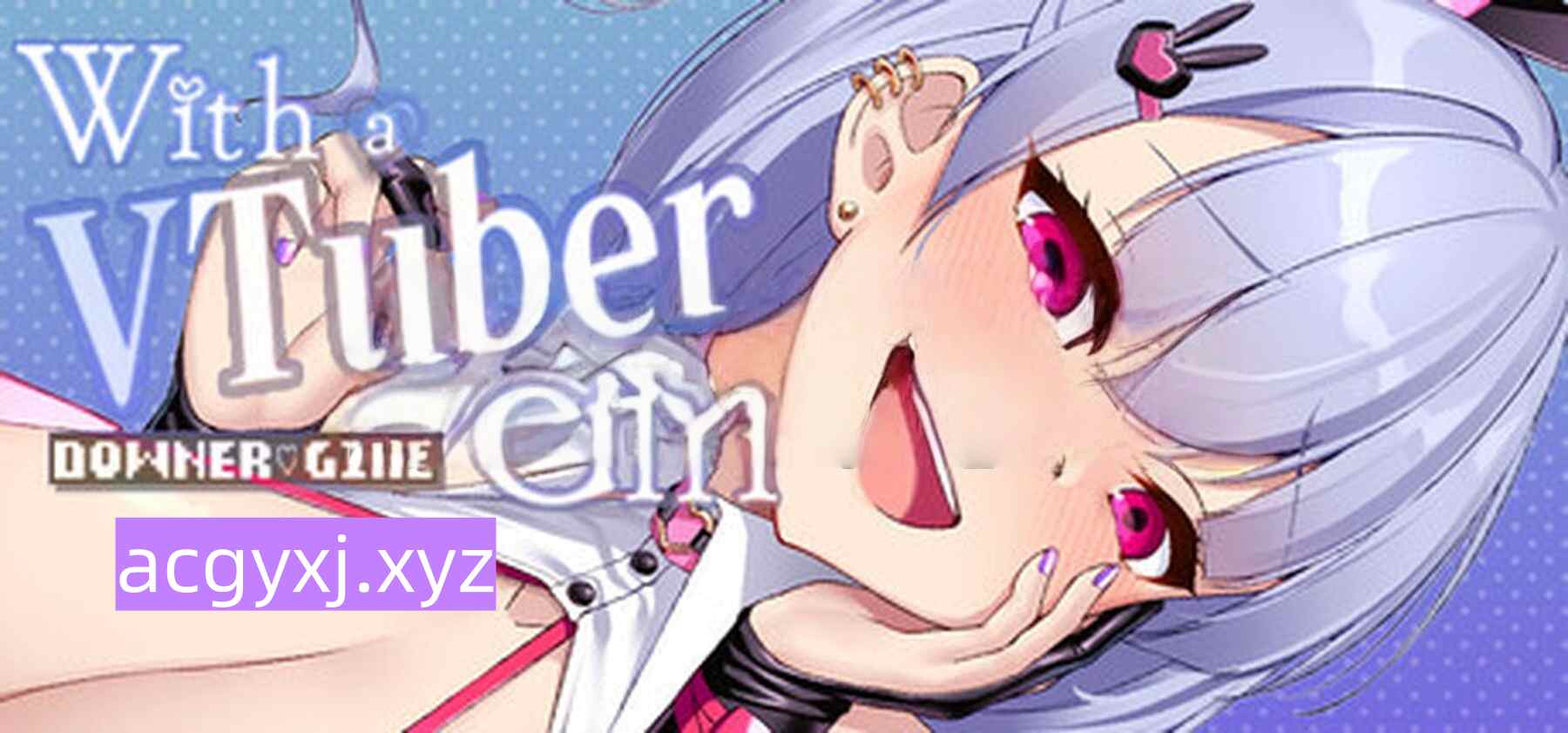 新作[日式SLG/Live2D/全动画] 和VTuber女孩一起 With a VTuber Girl v1.0.2s 官中步兵版 [260M]-ACG游戏姬