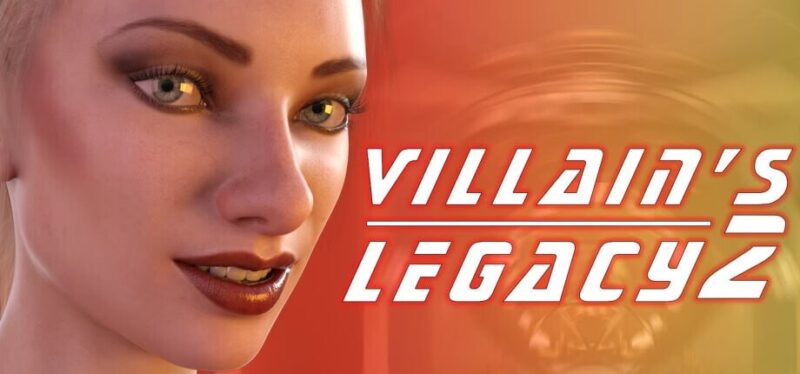 [欧美SLG/动态] 恶棍的遗产2 Villain’s Legacy 2 v0.6.0  汉化版 [PC+安卓/3.8G]-ACG游戏姬
