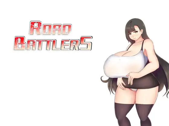 新汉化[探索RPG/巨乳/爆乳] 公路战士 Road BattlerS v1.31 AI汉化版+全回想存档 [650M]-ACG游戏姬