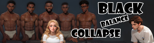 更新【欧美SLG/堕落/浪漫】黑色平衡崩溃 Black Balance Collapse Ch.5 AI汉化【PC+安卓0.23G】-ACG游戏姬