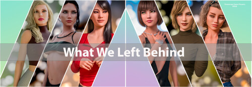 更新【欧美SLG/恋爱/动态】我们所遗留的 What We Left Behind v0.0.2 AI汉化【PC+安卓5.12G】-ACG游戏姬