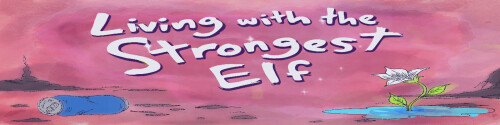 更新【欧美SLG/魔物娘/动态】相伴最强精灵 Living With The Strongest Elf v0.2 AI汉化【PC+安卓1.2G】-ACG游戏姬